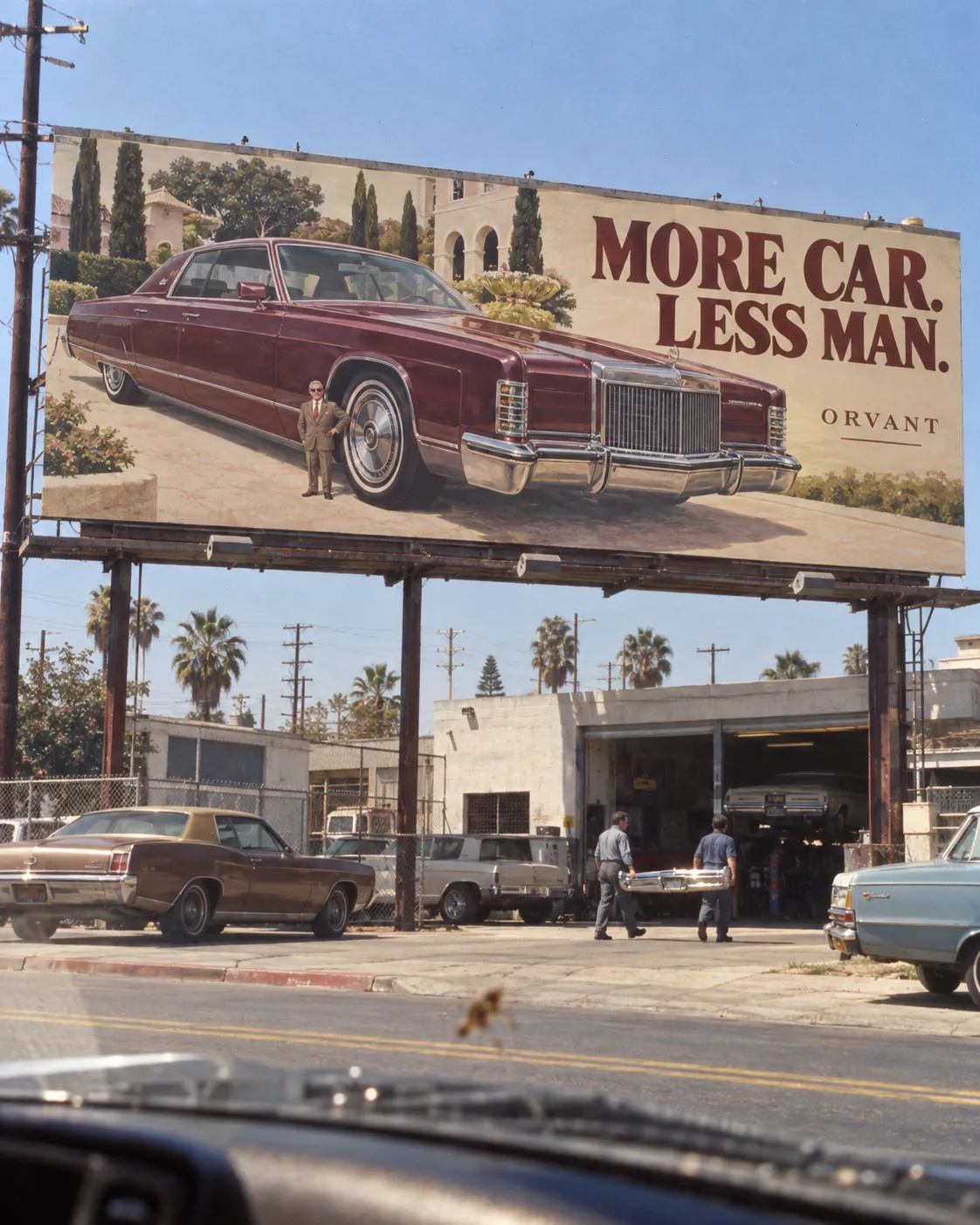A photograph that looks like it was taken through a car windscreen in 1970s Los Angeles: a billboard showing a vast burgundy sedan with a very small man in a suit standing beside it, and the words MORE CAR. LESS MAN. above the invented brand name Orvant. The image is machine-generated; the billboard never existed.